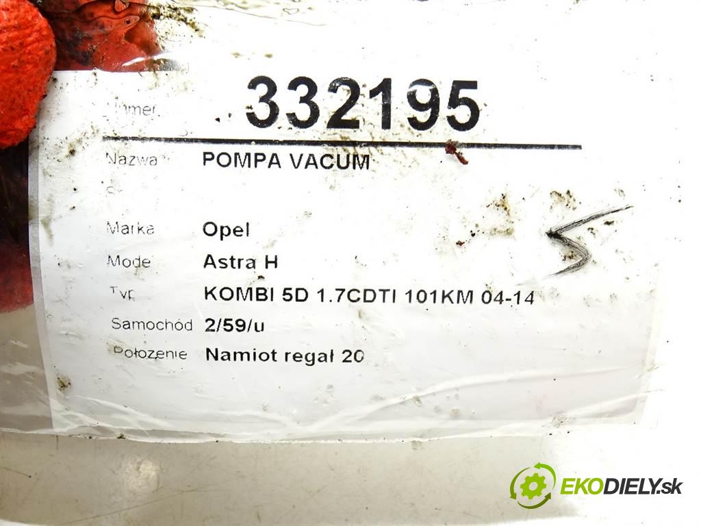 Opel Astra H  2004 74 kW KOMBI 5D 1.7CDTI 101KM 04-14 1700 pumpa vakuová