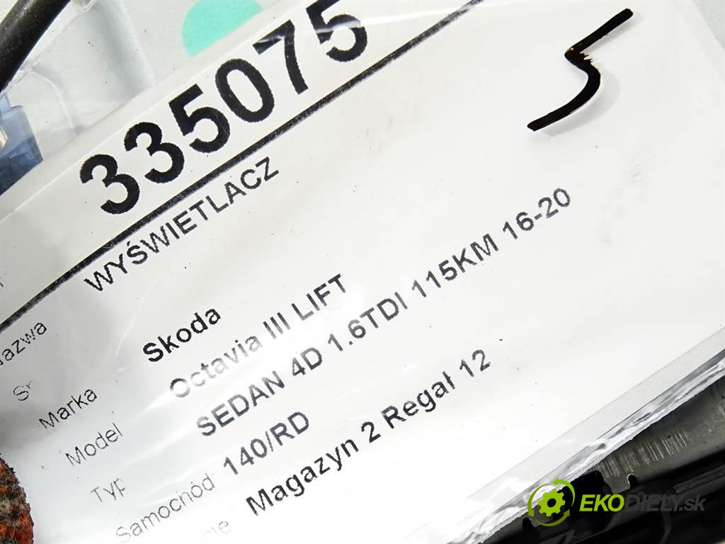 Skoda Octavia III LIFT  2018 85kW SEDAN 4D 1.6TDI 115KM 16-20 1600 mavigace Displej 5E0919605M (GPS navigace)