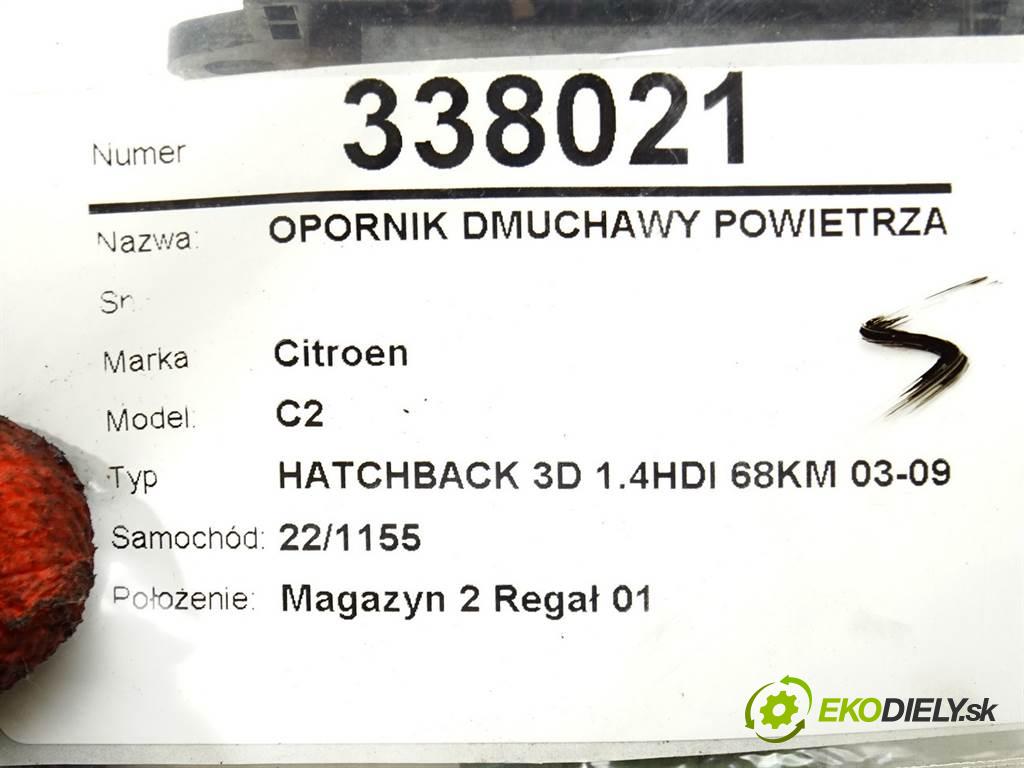 Citroen C2  2004 50 kW HATCHBACK 3D 1.4HDI 68KM 03-09 1400 Odpor, rezistor kúrenia vzduchu  (Odpory (rezistory) kúrenia)