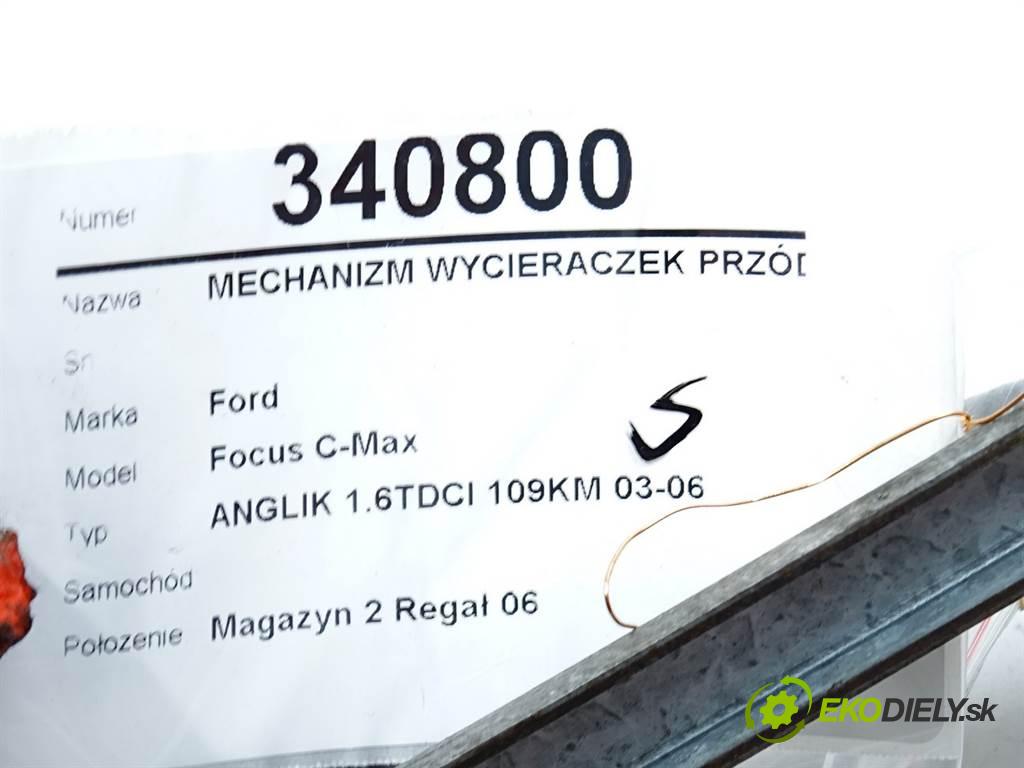 Ford Focus C-Max    ANGLIK 1.6TDCI 109KM 03-06  Mechanizmus stieračov predný 3M51-17508-BA (Motorčeky stieračov predné)