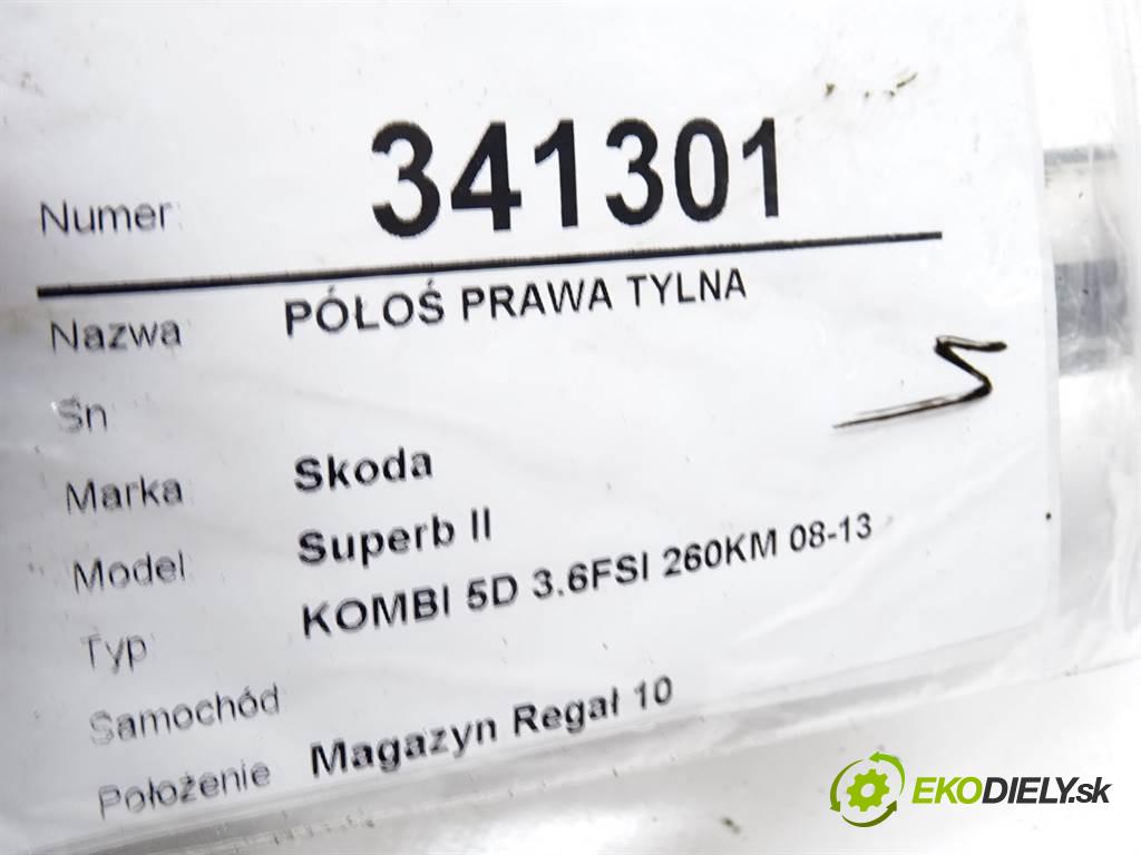 Skoda Superb II    KOMBI 5D 3.6FSI 260KM 08-13  Poloos pravá zadná 1K0501204F (Ostatné)