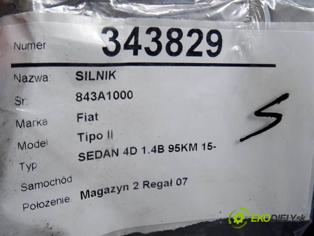 Fiat Tipo II    SEDAN 4D 1.4B 95KM 15-  Motor 843A1000 (Motory (kompletné))
