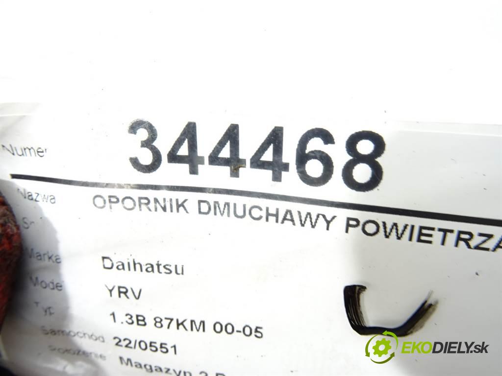 Daihatsu YRV  2001 64 kW 1.3B 87KM 00-05 1300 Odpor, rezistor kúrenia vzduchu  (Odpory (rezistory) kúrenia)