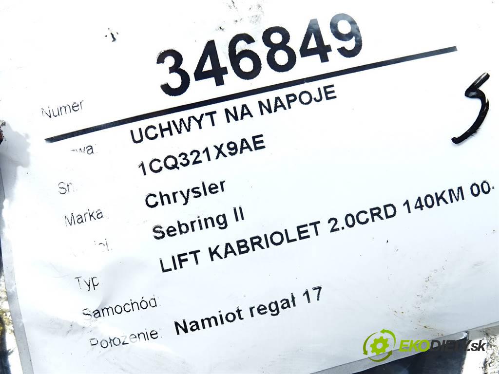 Chrysler Sebring II    LIFT KABRIOLET 2.0CRD 140KM 00-07  Držiak na nápoje 1CQ321X9AE (Úchyty, držiaky na nápoje)