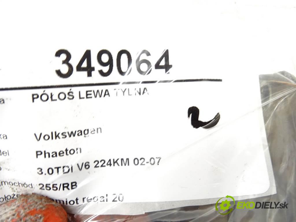 Volkswagen Phaeton  2004 165 kW 3.0TDI V6 224KM 02-07 3000 Poloos ľavá strana zadná  (Ostatné)