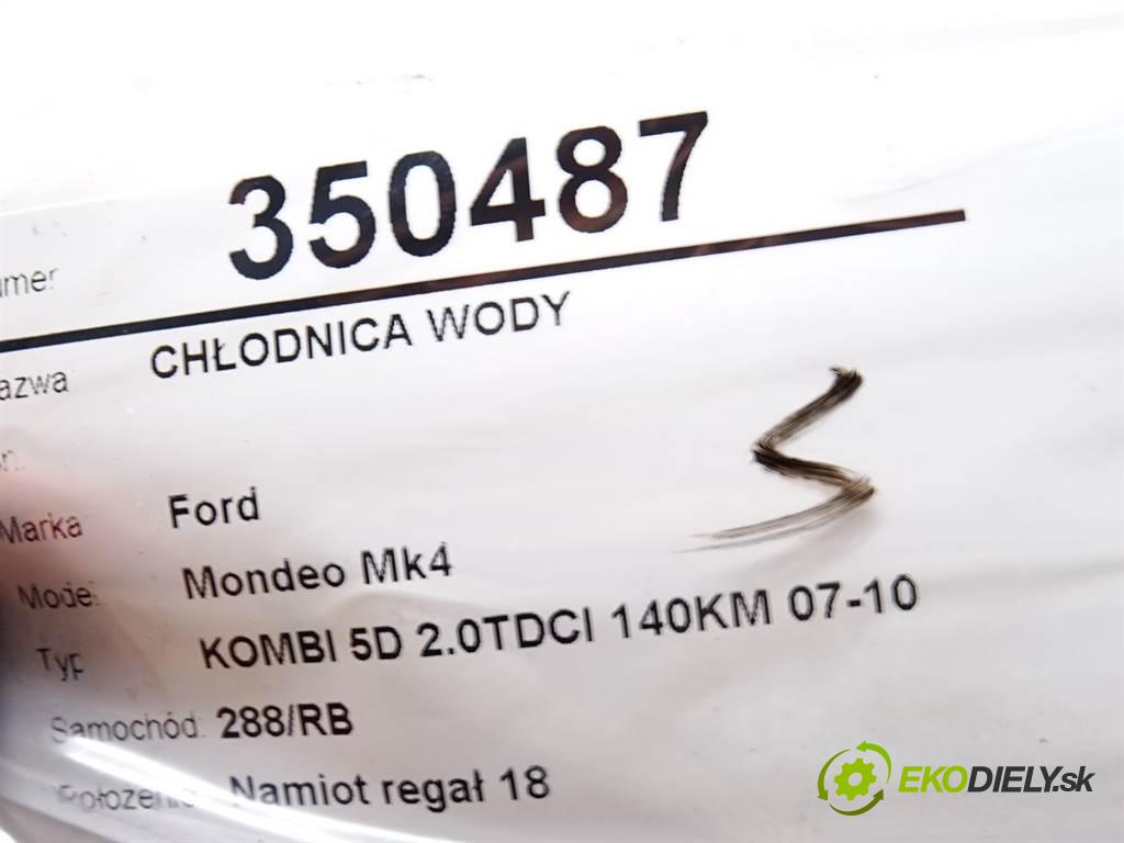 Ford Mondeo Mk4  2009 103 kW KOMBI 5D 2.0TDCI 140KM 07-10 2000 Chladič vody  (Chladiče vody)