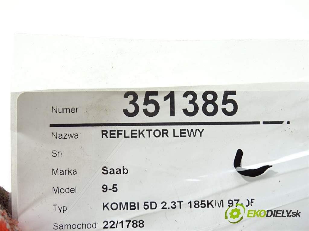Saab 9-5  2003 136 kW KOMBI 5D 2.3T 185KM 97-05 2300 světlomet levý 5142070