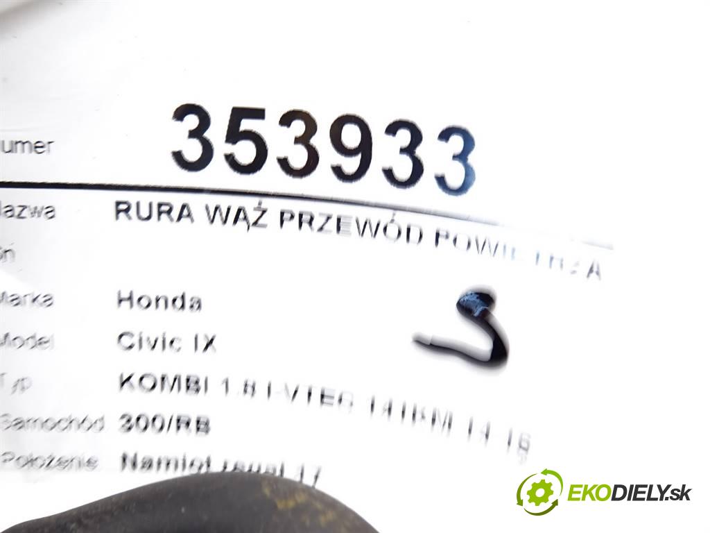 Honda Civic IX  2016 104KW KOMBI 1.8 I-VTEC 141KM 14-16 1798 Rúra hadice trubka vzduchu AFT39 (Hadice chlazení vzduchu)