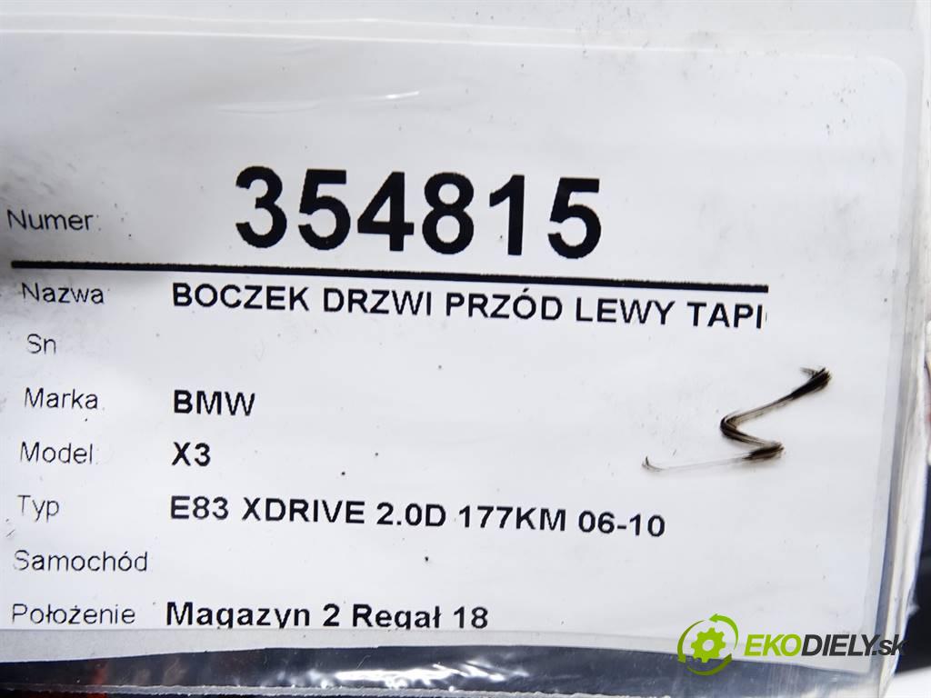 BMW X3    E83 XDRIVE 2.0D 177KM 06-10  ča dveře přední část levý tapacír
