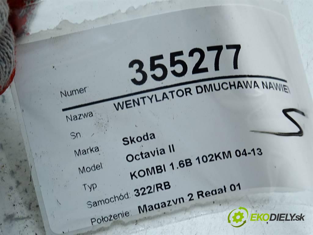 Skoda Octavia II  2006 75KW KOMBI 1.6B 102KM 04-13 1600 ventilátor topení 3C0907521B (Ventilátory topení)