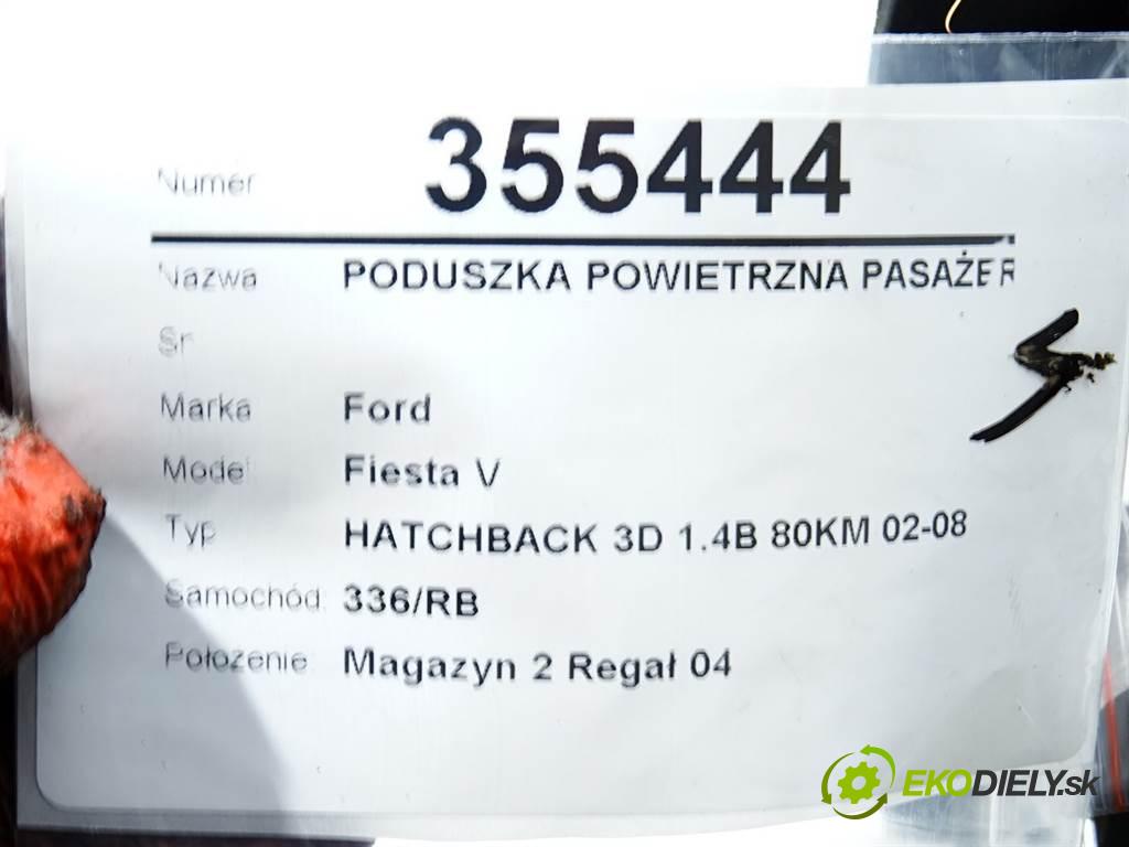 Ford Fiesta V  2002 59KW HATCHBACK 3D 1.4B 80KM 02-08 1388 AirBag spolujazdca  (Airbagy)