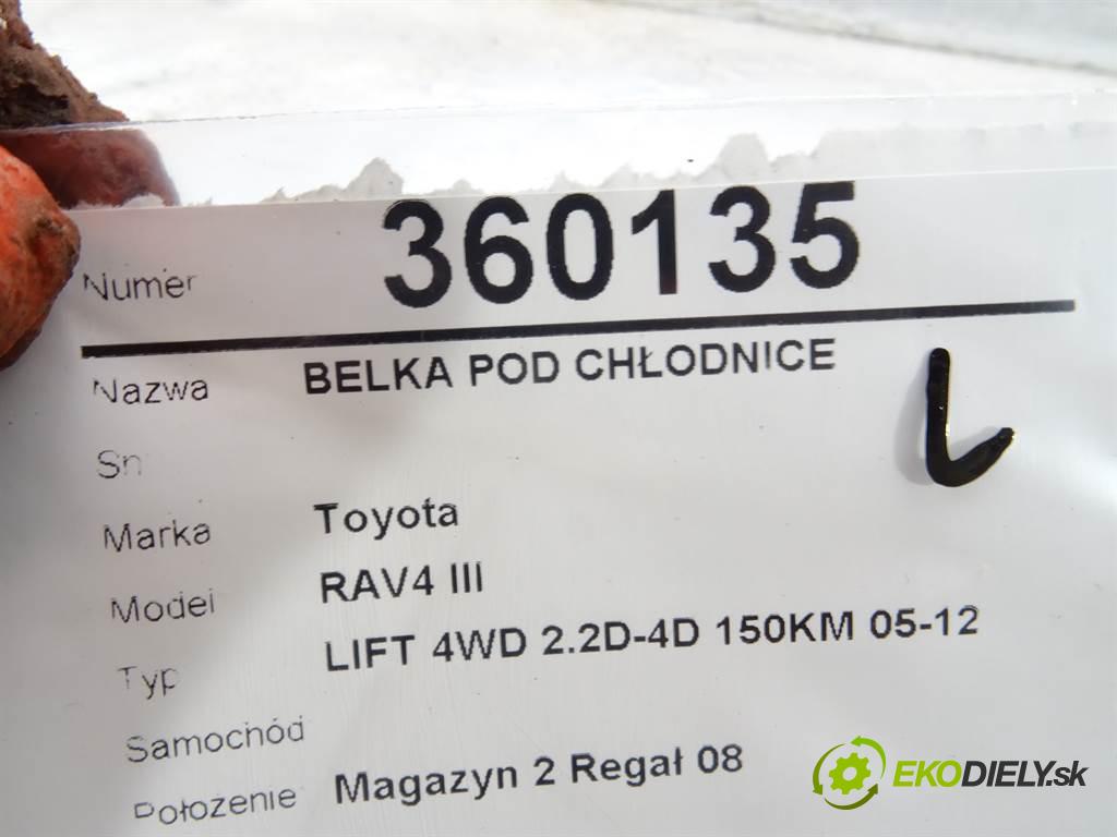 Toyota RAV4 III    LIFT 4WD 2.2D-4D 150KM 05-12  Výstuha pod chladiče