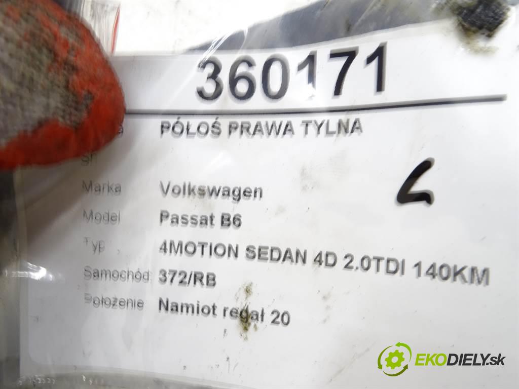 Volkswagen Passat B6  2005 103 kW 4MOTION SEDAN 4D 2.0TDI 140KM 05-10 2000 Poloos pravá zadná  (Ostatné)
