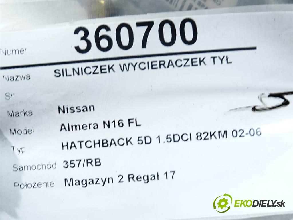 Nissan Almera N16 FL  2005 60 kW HATCHBACK 5D 1.5DCI 82KM 02-06 1461 motorek stěračů zadní část 28710-BM415-T