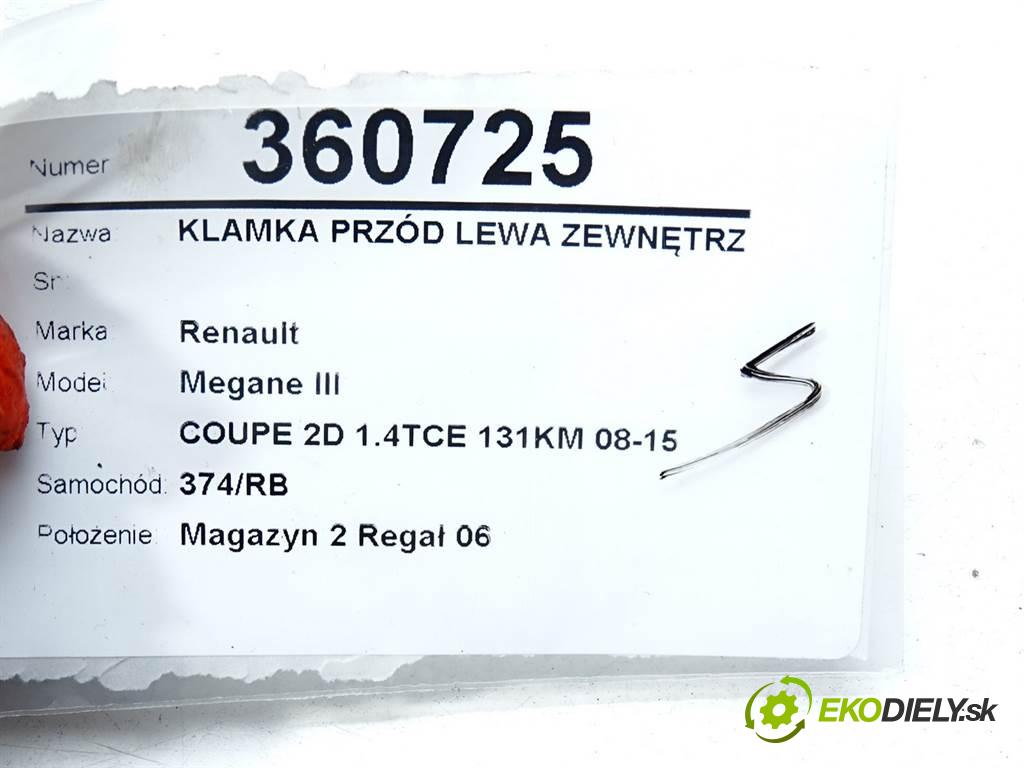 Renault Megane III  2009 96 kW COUPE 2D 1.4TCE 131KM 08-15 1400 klika přední část levá strana vnejší 806070033R (Kliky vnější)