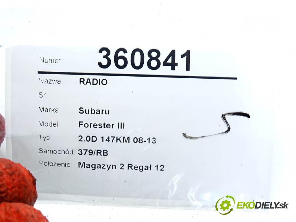 Subaru Forester III  2012 147KM 2.0D 147KM 08-13 2000 RADIO 86201SC420 (Audio zariadenia)