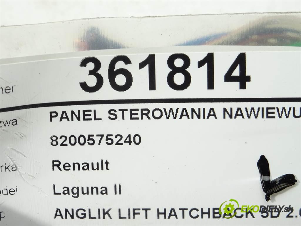 Renault Laguna II  2006 125 kW ANGLIK LIFT HATCHBACK 5D 2.0T 170KM 01-07 2000 Panel ovládania kúrenia 8200575240 (Prepínače, spínače, tlačidlá a ovládače kúrenia)