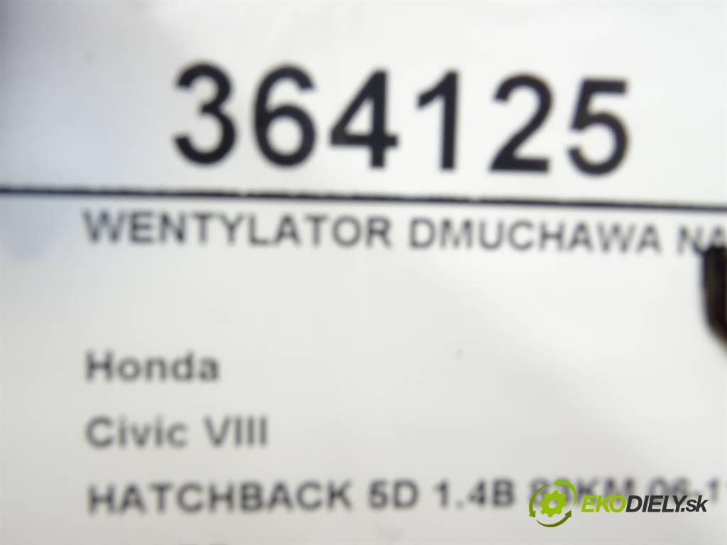 Honda Civic VIII  2006 61 kW HATCHBACK 5D 1.4B 83KM 06-11 1300 Ventilátor ventilátor kúrenia  (Ventilátory kúrenia)