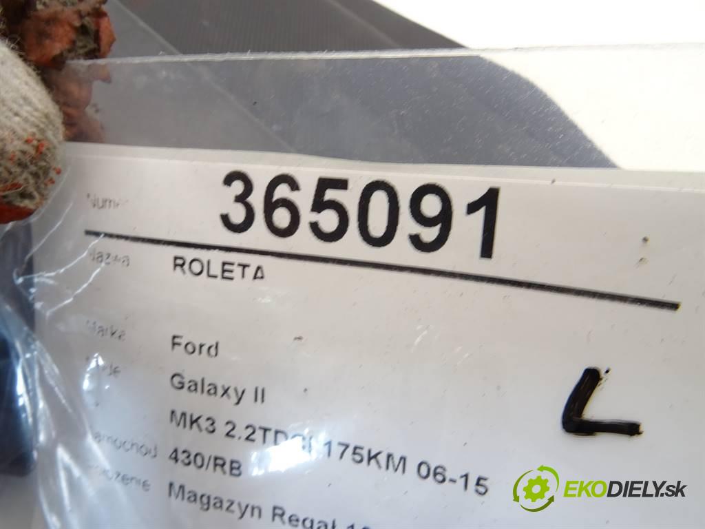Ford Galaxy II  2008 129 kW MK3 2.2TDCI 175KM 06-15 2200 Roleta  (Rolety kufru)