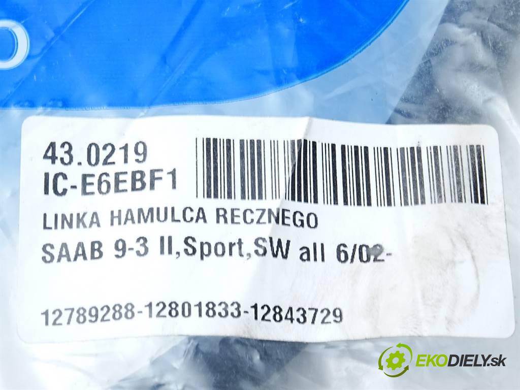 Saab 9-3 II    YS3F SEDAN 4D 1.8T 2.0T 150KM 02-11  Lanko ručnej brzdy nová