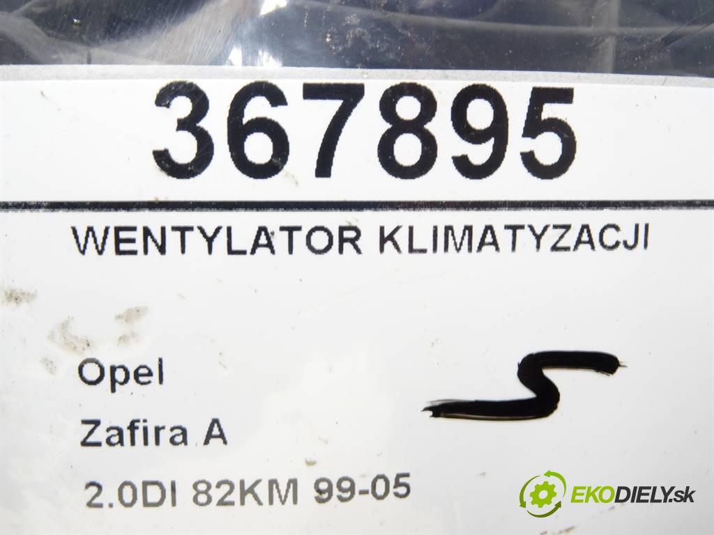 Opel Zafira A  2002  2.0DI 82KM 99-05 2000 Ventilátor klimatizácie 24431829 (Ventilátory chladičov klimatizácie)