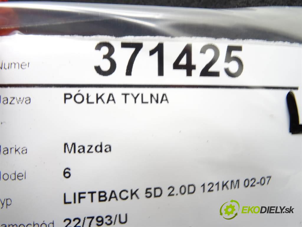 Mazda 6  2003 90 kW LIFTBACK 5D 2.0D 121KM 02-07 2000 Pláto zadná  (Pláta zadné)