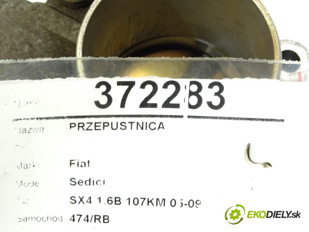 Fiat Sedici  2007 79 kW SX4 1.6B 107KM 05-09 1600 Škrtiaca klapka  (Škrtiace klapky)