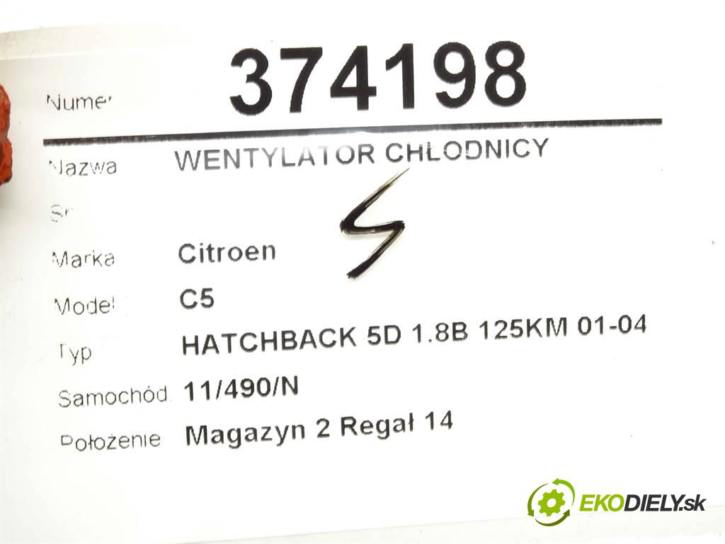 Citroen C5  2002 85 kW HATCHBACK 5D 1.8B 125KM 01-04 1800 Ventilátor chladiča  (Ventilátory)
