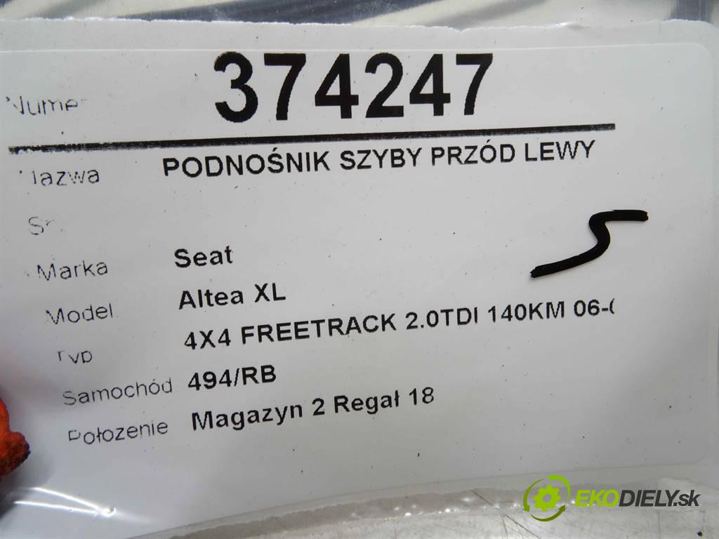 Seat Altea XL  2008 103 kW 4X4 FREETRACK 2.0TDI 140KM 06-09 2000 Mechanizmus okna predný ľavy 1T0959701G (Predné ľavé)