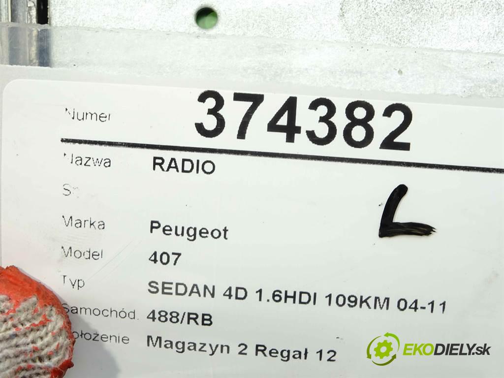 Peugeot 407  2005 80 kW SEDAN 4D 1.6HDI 109KM 04-11 1600 RADIO  (Audio zariadenia)