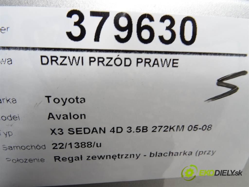 Toyota Avalon  2006 197 kW X3 SEDAN 4D 3.5B 272KM 05-08 3500 Dvere predný pravé  (Ostatné)