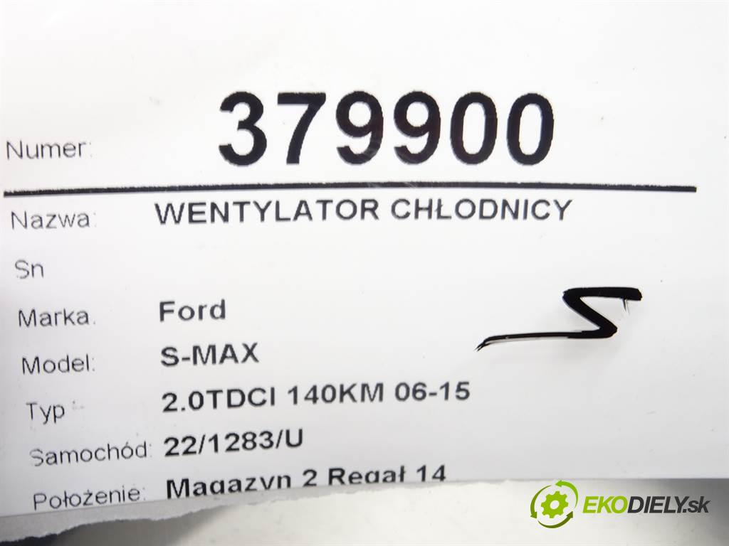 Ford S-MAX  2007 103 kW 2.0TDCI 140KM 06-15 2000 Ventilátor chladiča 6G91-8C607-P (Ventilátory)