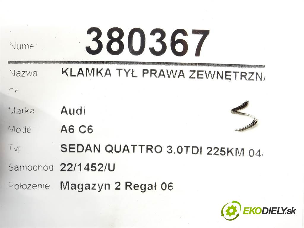 Audi A6 C6  2004 165KW SEDAN QUATTRO 3.0TDI 225KM 04-08 2967 Kľučka zad pravá vonkajšia  (Ostatné)