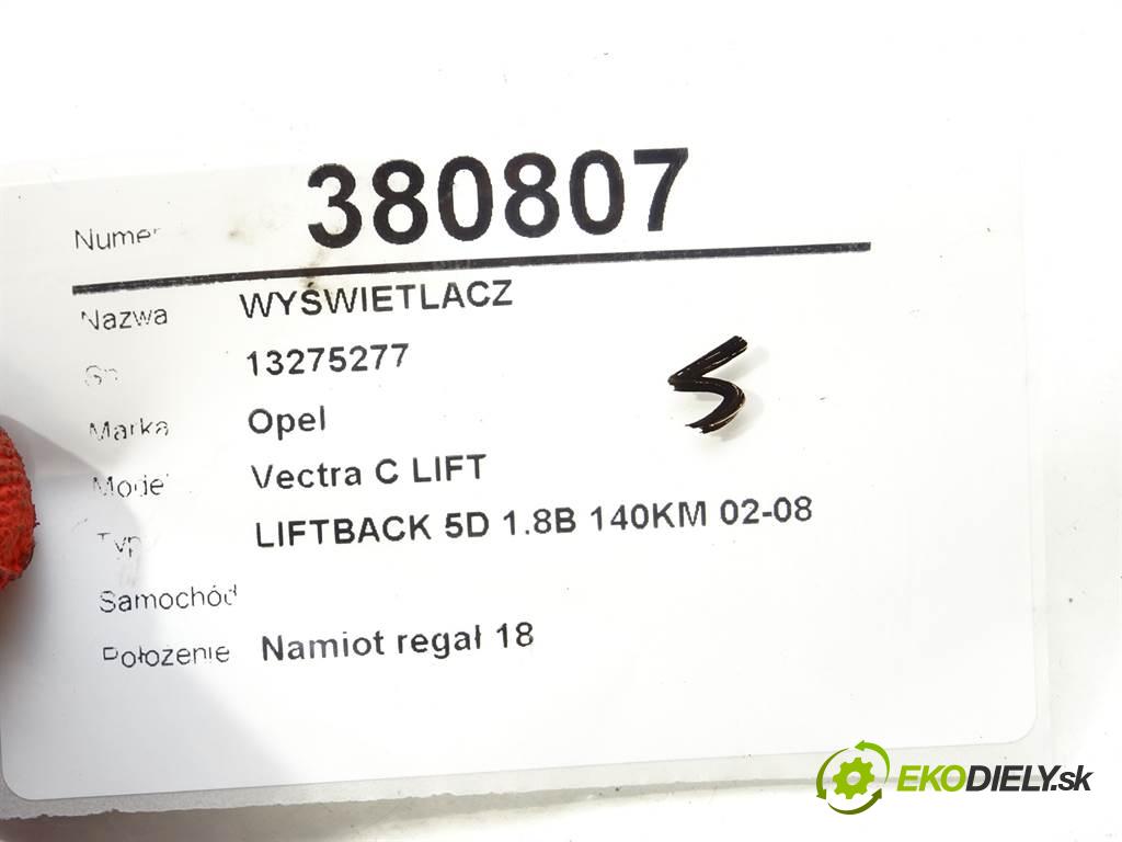 Opel Vectra C LIFT    LIFTBACK 5D 1.8B 140KM 02-08  Dislpej 13275277 (Prístrojové dosky, displeje)