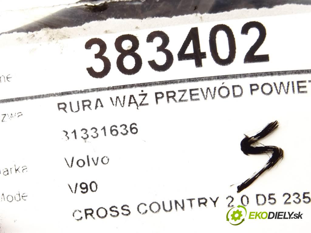 Volvo V90    CROSS COUNTRY 2.0 D5 235KM 16-  Rúra hadica Rúrka vzduchu 31331636 (Hadice chladenia vzduchu)