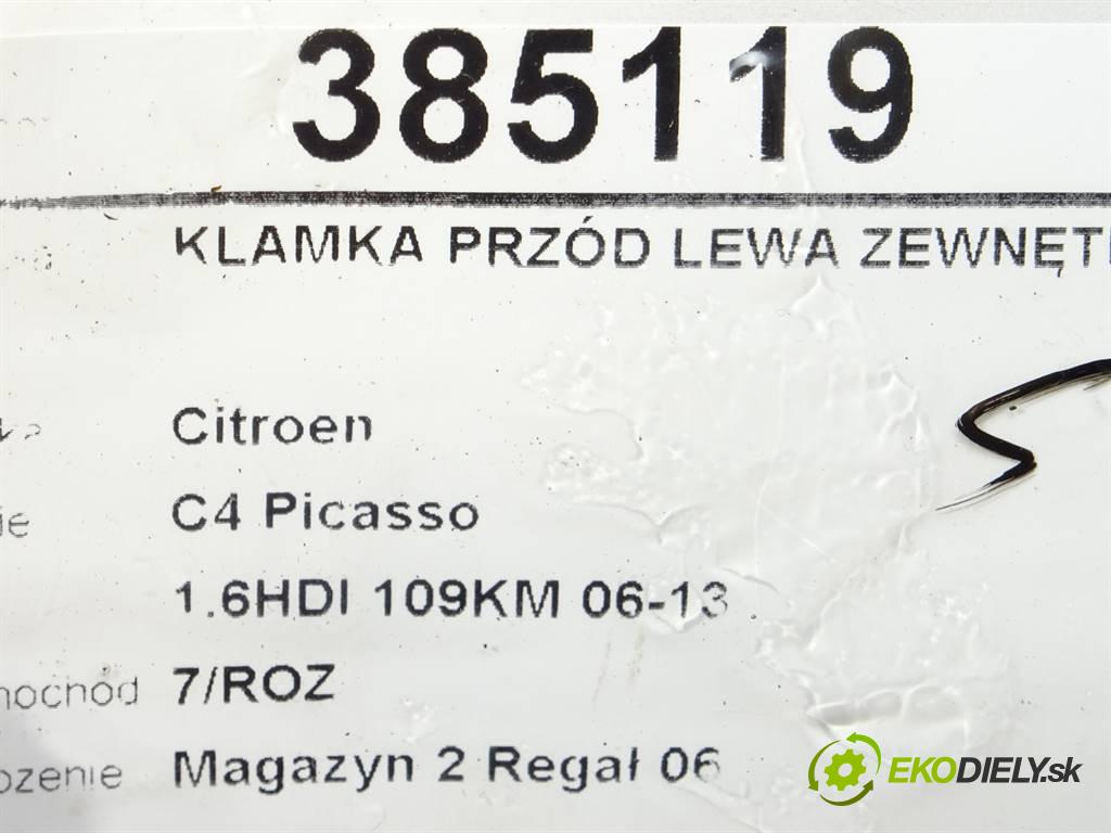 Citroen C4 Picasso  2006 80 kW 1.6HDI 109KM 06-13 1600 Kľučka predný ľavá strana vonkajšia  (Vonkajšie predné ľavé)