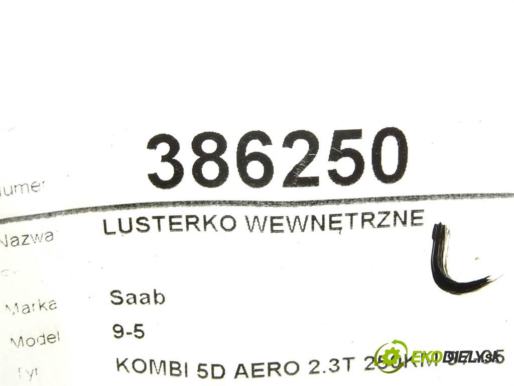 Saab 9-5  2003 184 kW KOMBI 5D AERO 2.3T 250KM 97-05 2300 Spätné zrkadlo vnútorné 5188321 (Spätné zrkadlá vnútorné)