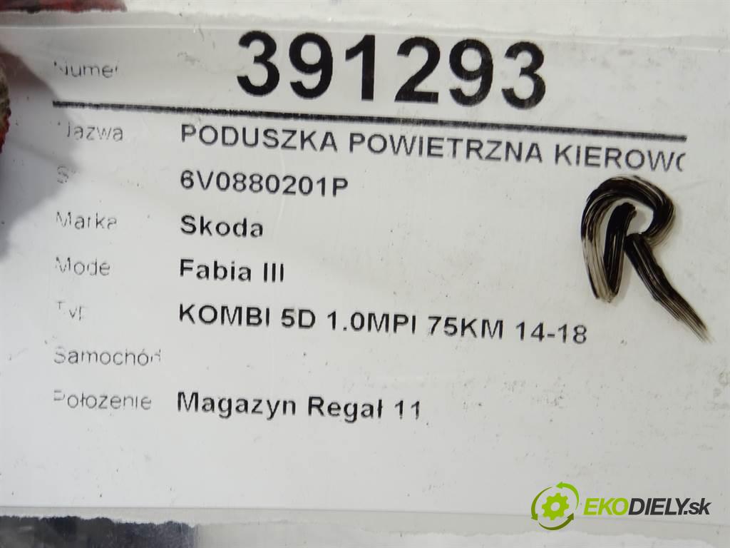 Skoda Fabia III    KOMBI 5D 1.0MPI 75KM 14-18  AirBag volantu 6V0880201P (Airbagy)