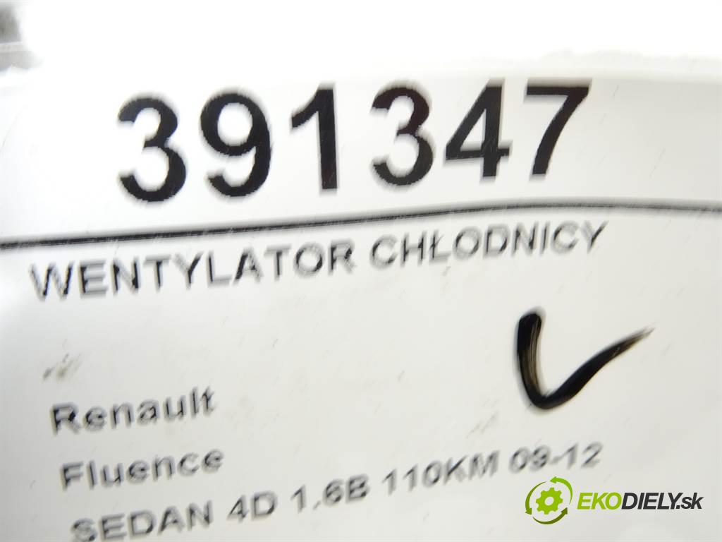 Renault Fluence  2011 81 kW SEDAN 4D 1.6B 110KM 09-12 1600 Ventilátor chladiča 214819037R (Ventilátory)