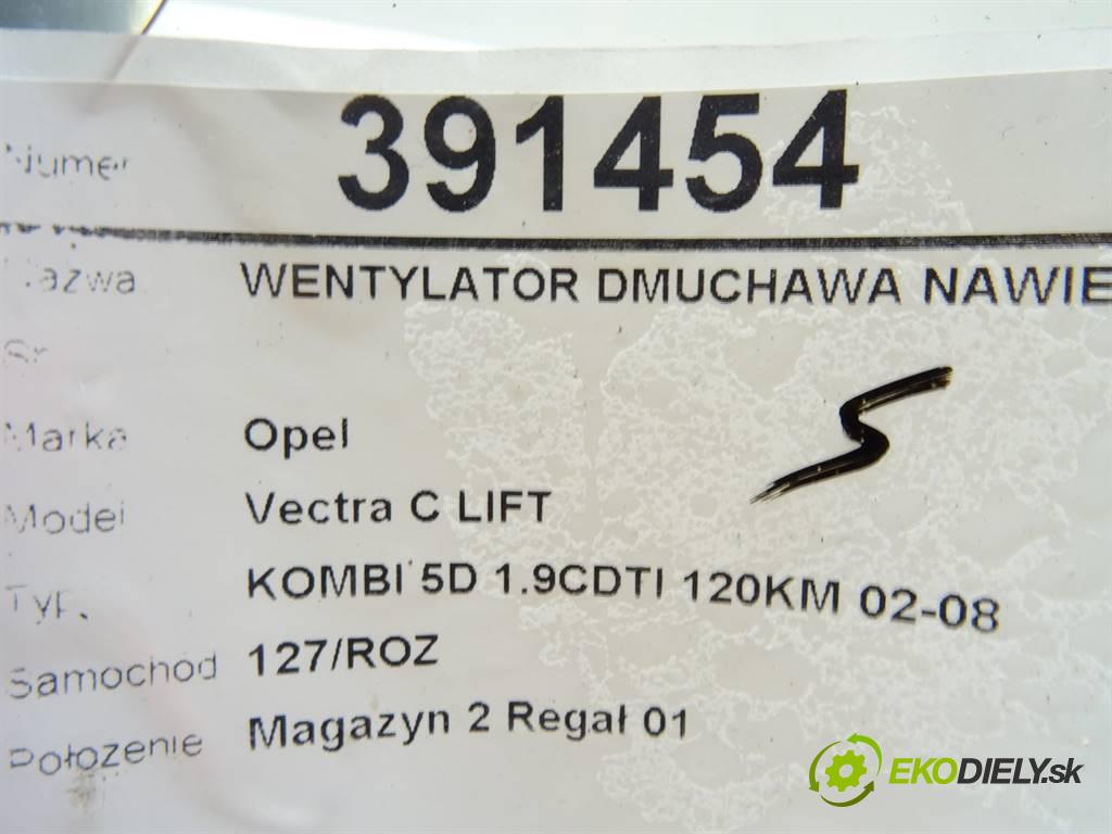 Opel Vectra C LIFT  2007 88 kW KOMBI 5D 1.9CDTI 120KM 02-08 1900 Ventilátor ventilátor kúrenia 985852T (Ventilátory kúrenia)