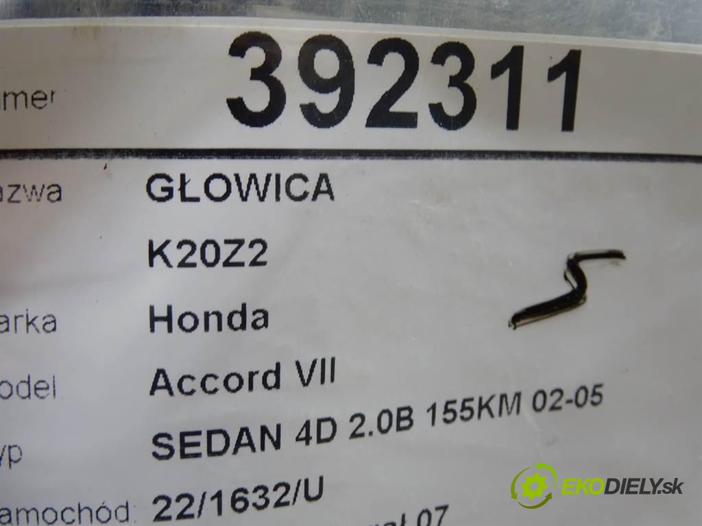 Honda Accord VII  2006 114KW SEDAN 4D 2.0B 155KM 02-05 2000 Hlava valcov K20Z2 (Hlavy valcov)