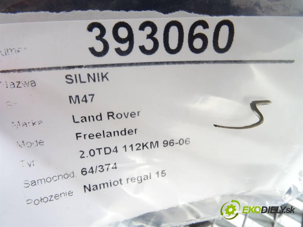 Land Rover Freelander  2000 82 kW 2.0TD4 112KM 96-06 2000 motor M47 (Motory (kompletní))