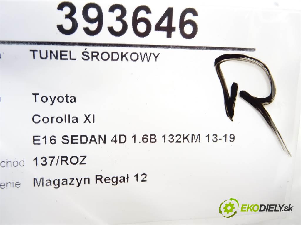 Toyota Corolla XI  2014 97 kW E16 SEDAN 4D 1.6B 132KM 13-19 1600 Tunel stredový  (Stredový tunel / panel)