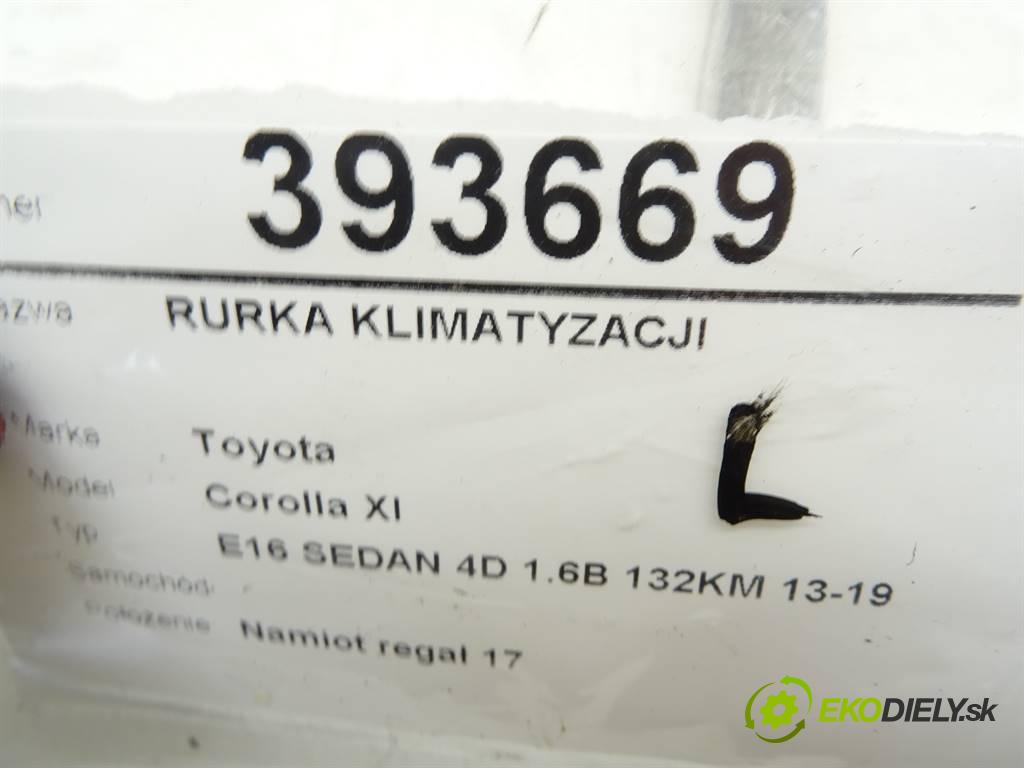 Toyota Corolla XI    E16 SEDAN 4D 1.6B 132KM 13-19  rúrka klimatizácie  (Rúrky klimatizácie)