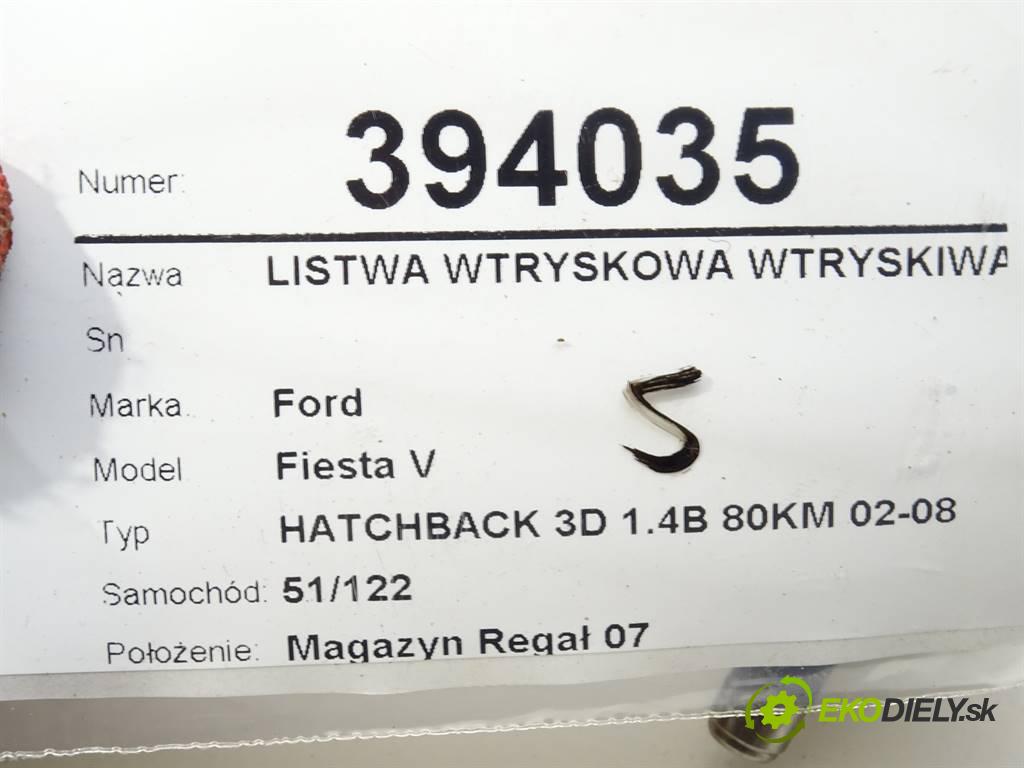 Ford Fiesta V  2002 59 kW HATCHBACK 3D 1.4B 80KM 02-08 1400 Lišta vstrekovacia Vstrekovacie ventily 98MF-BB (Vstrekovacie lišty)