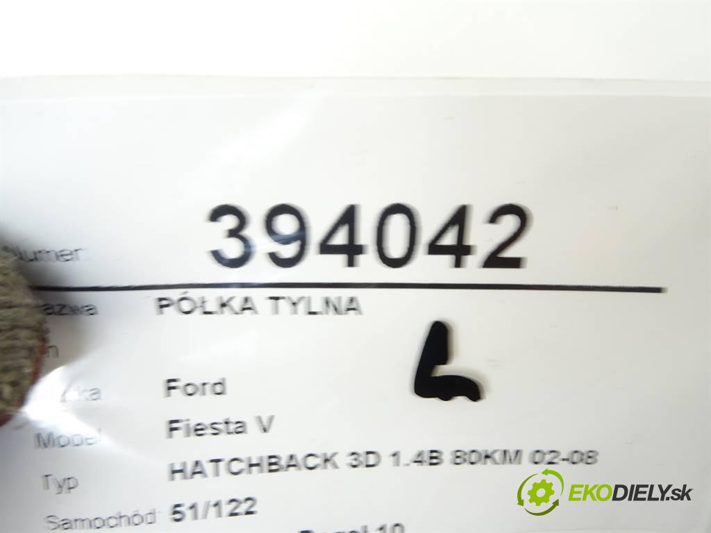 Ford Fiesta V  2002 59 kW HATCHBACK 3D 1.4B 80KM 02-08 1400 Pláto zadná  (Pláta zadné)