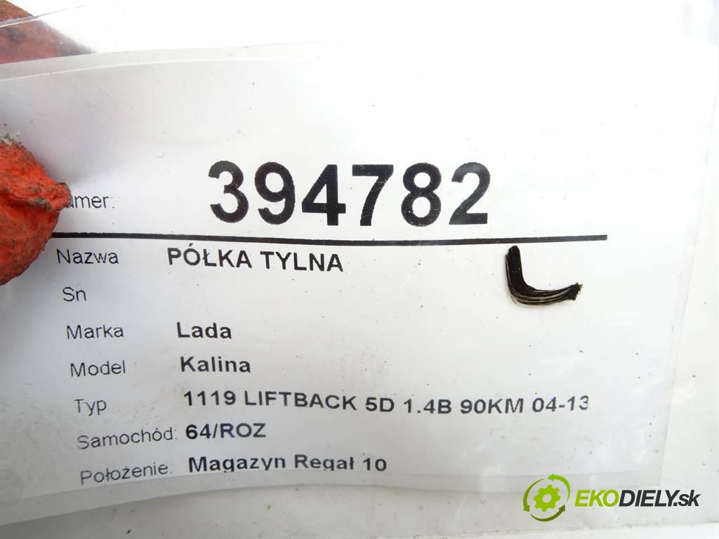 Lada Kalina  2010 90KM 1119 LIFTBACK 5D 1.4B 90KM 04-13 1400 Pláto zadná  (Pláta zadné)