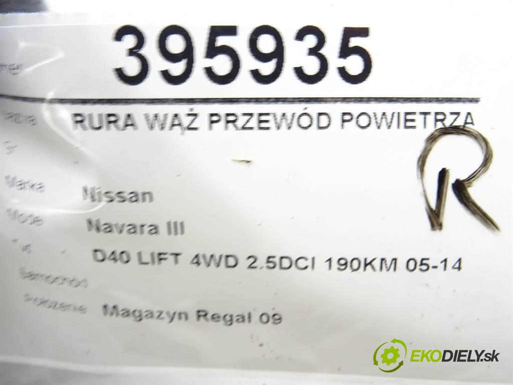 Nissan Navara III    D40 LIFT 4WD 2.5DCI 190KM 05-14  Rúra hadica Rúrka vzduchu  (Hadice chladenia vzduchu)