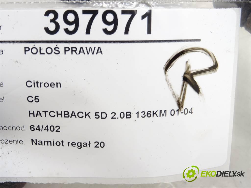 Citroen C5  2001  HATCHBACK 5D 2.0B 136KM 01-04 2000 Poloos pravá  (Poloosy)