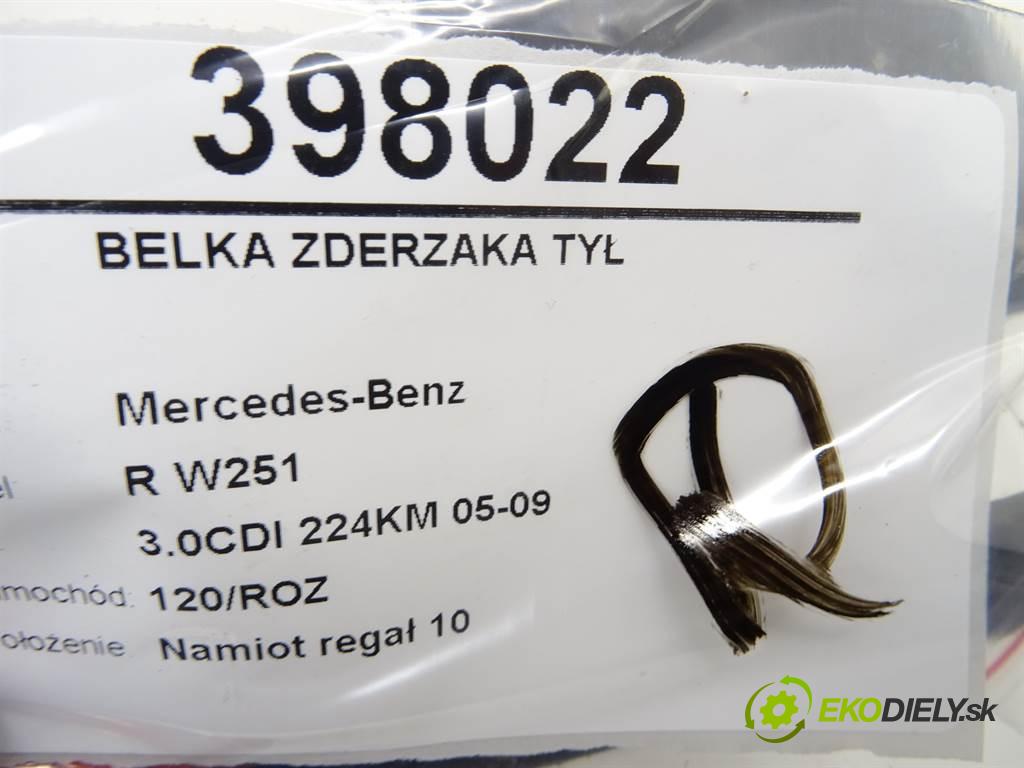 Mercedes-Benz R W251  2006 165 kW 3.0CDI 224KM 05-09 3000 Výstuha nárazníka zad A2518800052 (Výstuhy zadné)